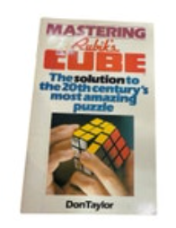 Mastering Rubik's Cube by Don Taylor An Owl Book 1980 First Edition First Print