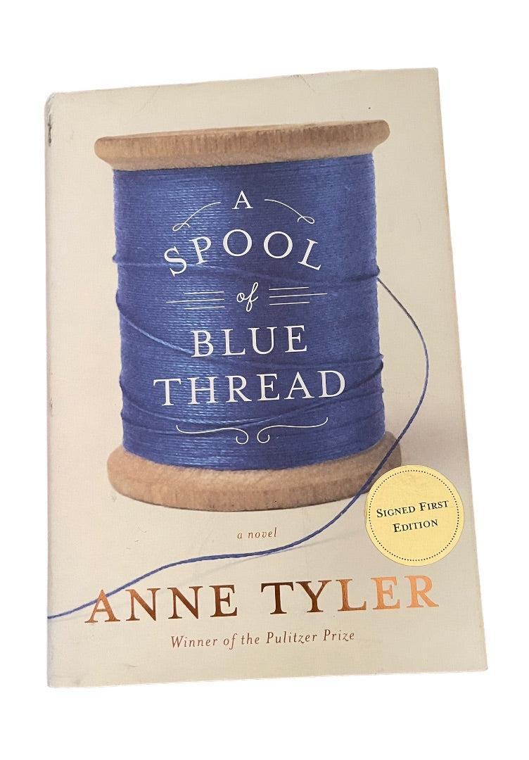 A Spool of Thread Anne Tyler Signed First Edition Hardcover Book