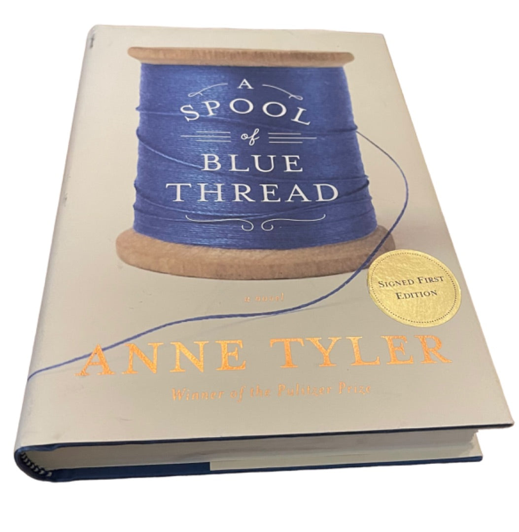 A Spool of Thread Anne Tyler Signed First Edition Hardcover Book