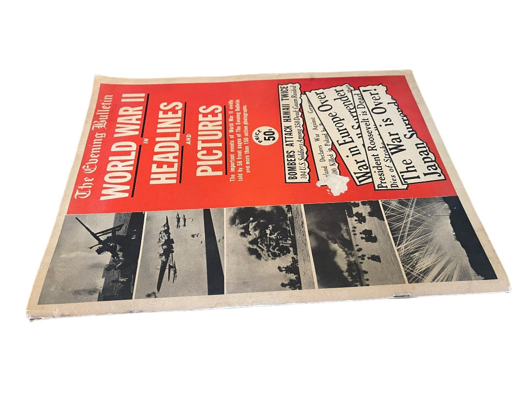 The Evening Bulletin WWII In Headlines & Pictures