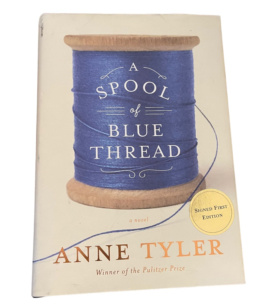 A Spool of Thread Anne Tyler Signed First Edition Hardcover Book