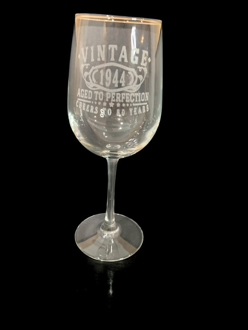 Etched Wine Glass "Vintage 1944 Aged to Perfection" Novelty 9 Inch