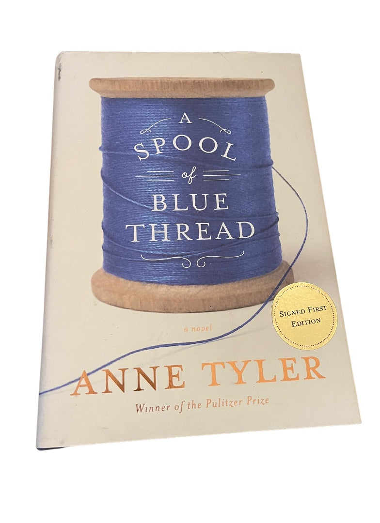 A Spool of Thread Anne Tyler Signed First Edition Hardcover Book