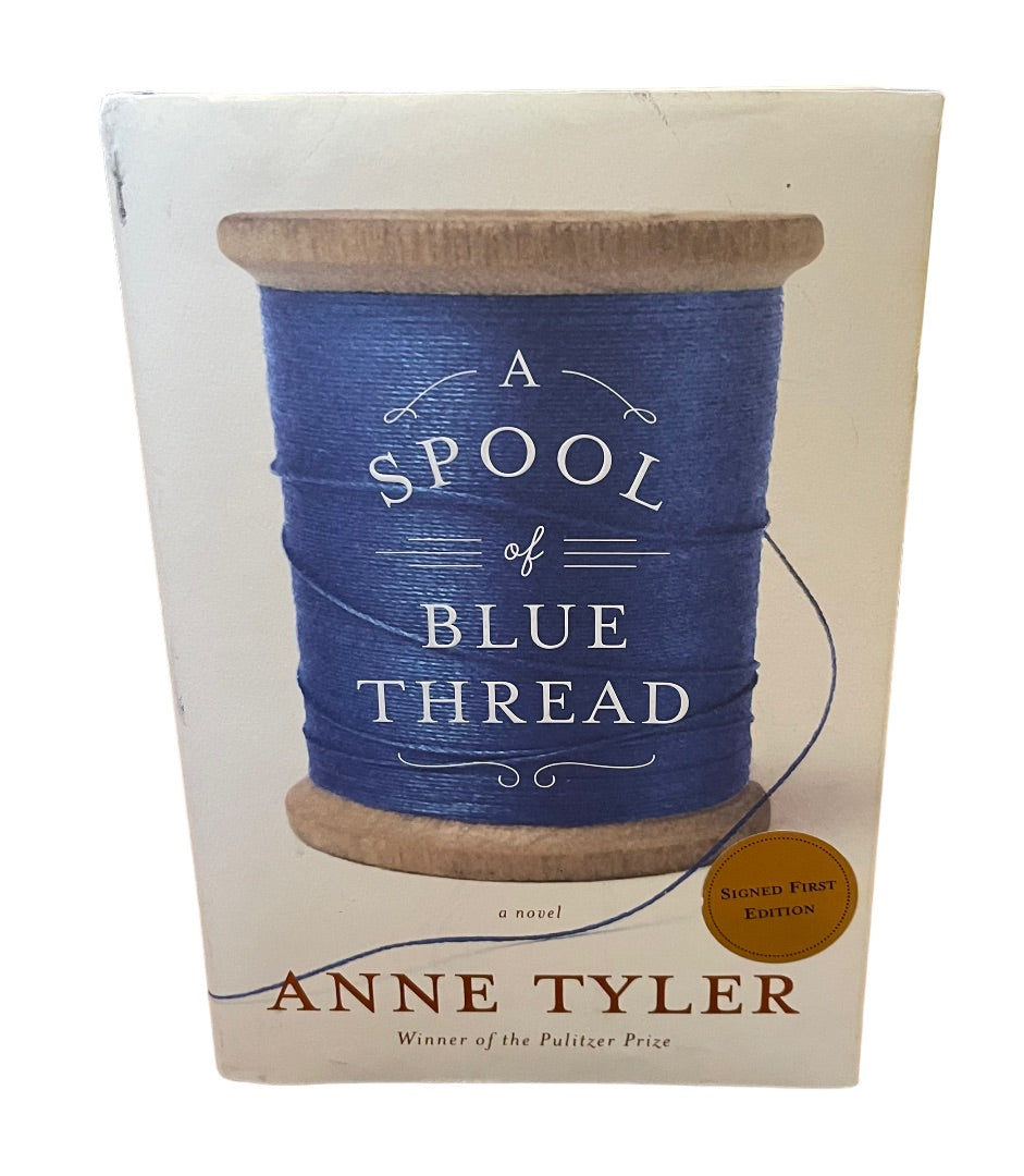 A Spool of Thread Anne Tyler Signed First Edition Hardcover Book
