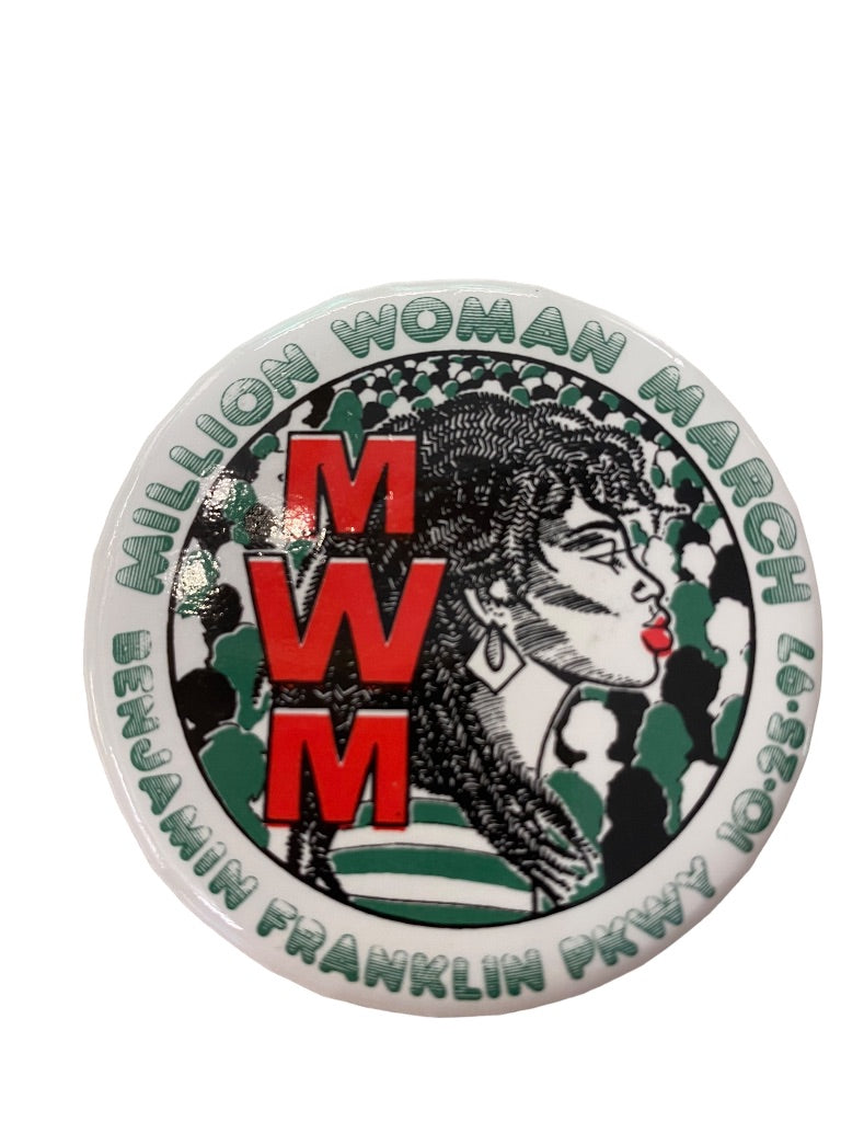 Vintage 1997 MWM Million Woman March Benjamin Franklin Parkway 2.25" Pinback 10-25-97