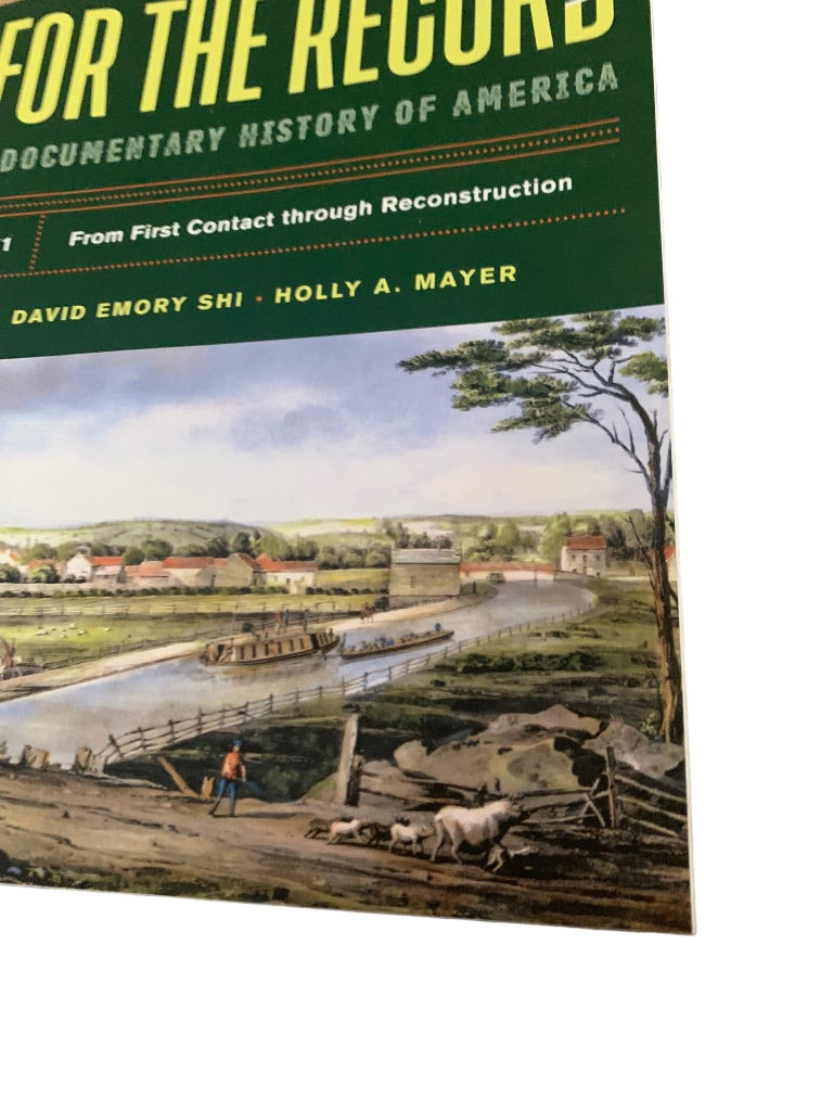 For the Record: A Documentary History of America V1 7E Shi Mayer Paperback