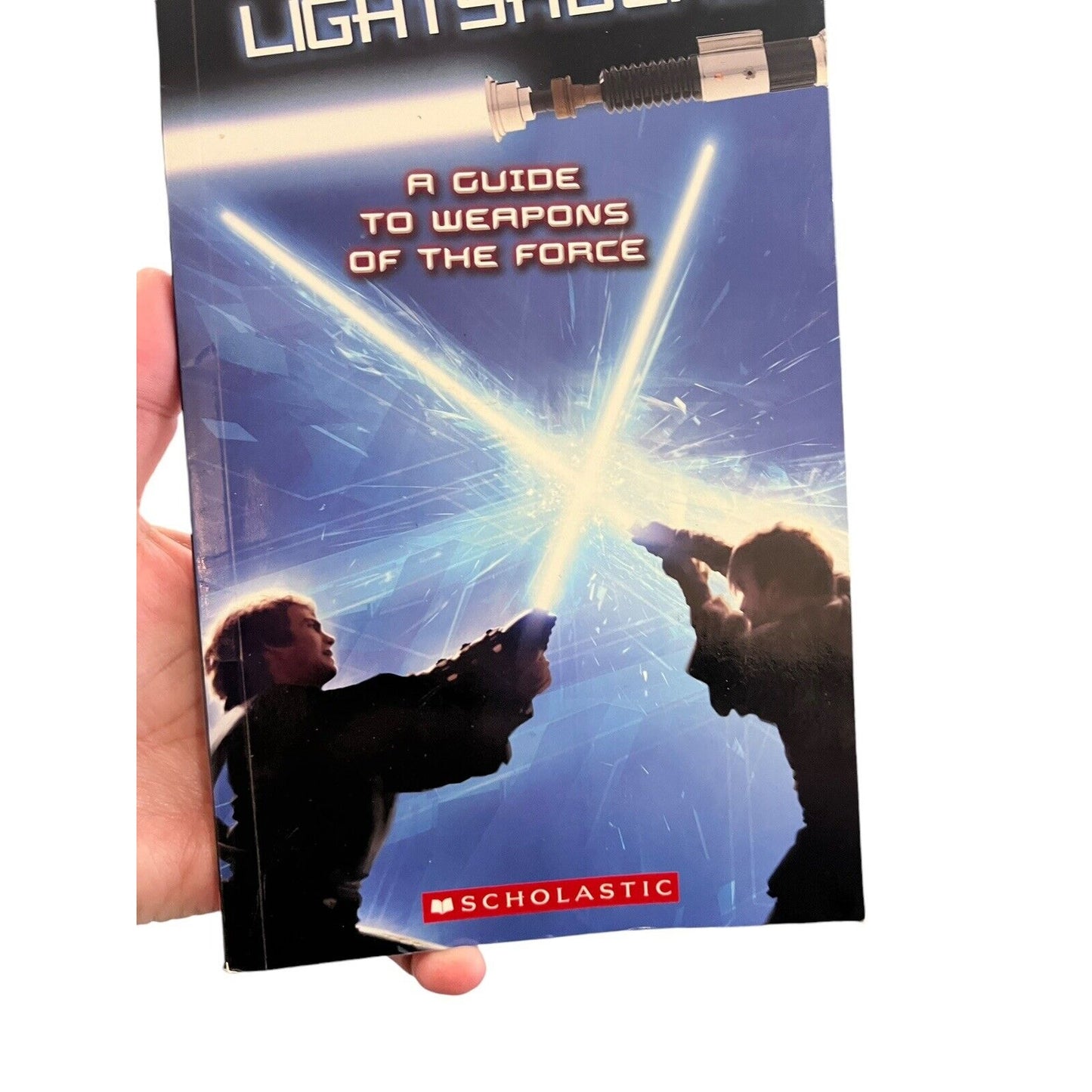 Star Wars Lightsabers: a Guide to Weapons of the Force Scholastic NewBooks Preow