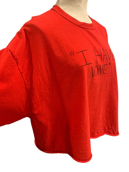 Size 2X "I Have None" Red Womens Crop Tshirt Short Sleeve Gildan