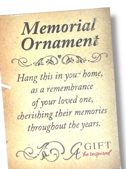New Memorial Ornament Silvertone in Box "Those We Love Don't Go Away . . ."