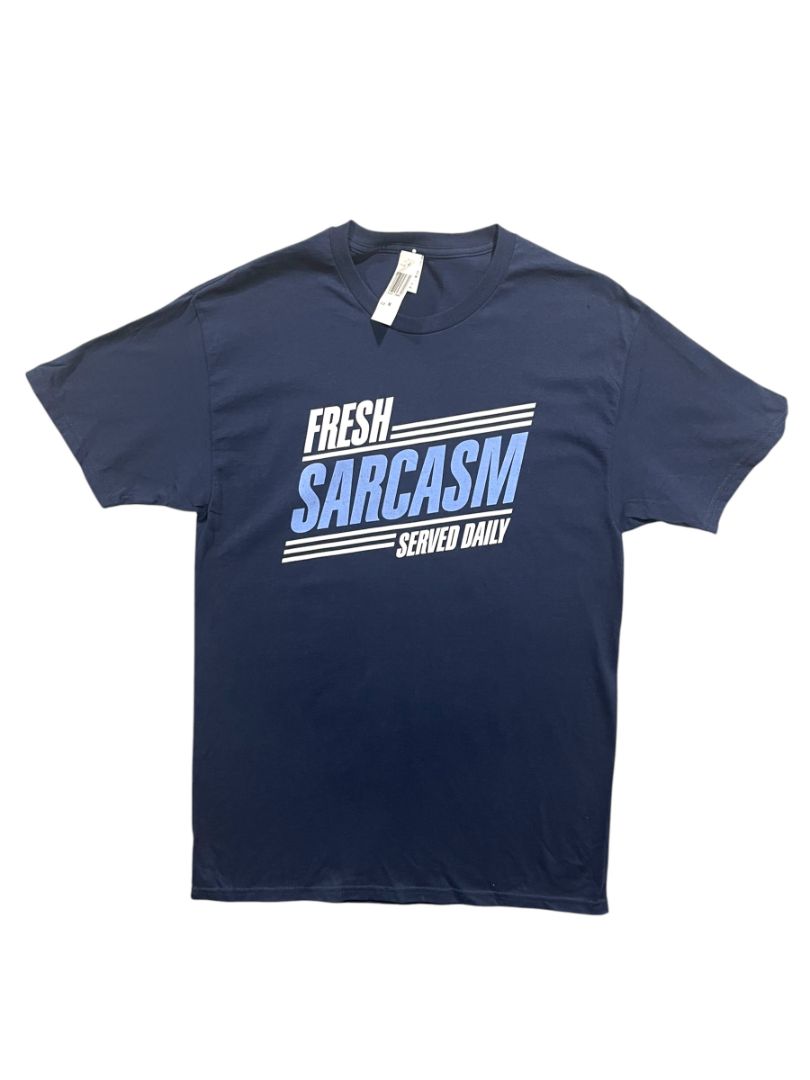 Medium Adult "Fresh Sarcasm Served Daily" New Tshirt Navy Blue