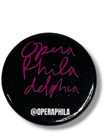 Black Promotional Opera Philadelphia Pinback Button 1.5" Diameter