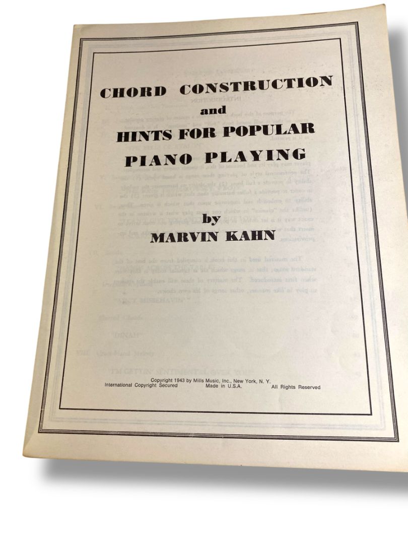 1943 Chord Construction and Hints for Popular Piano Playing Kahn Book