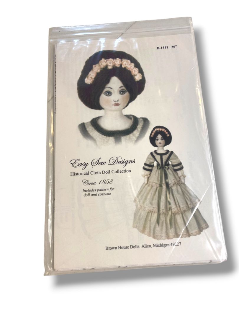 Easy Sew Designs Historical Cloth Doll & Costume Pattern Circa 1858 New B-1581 20"