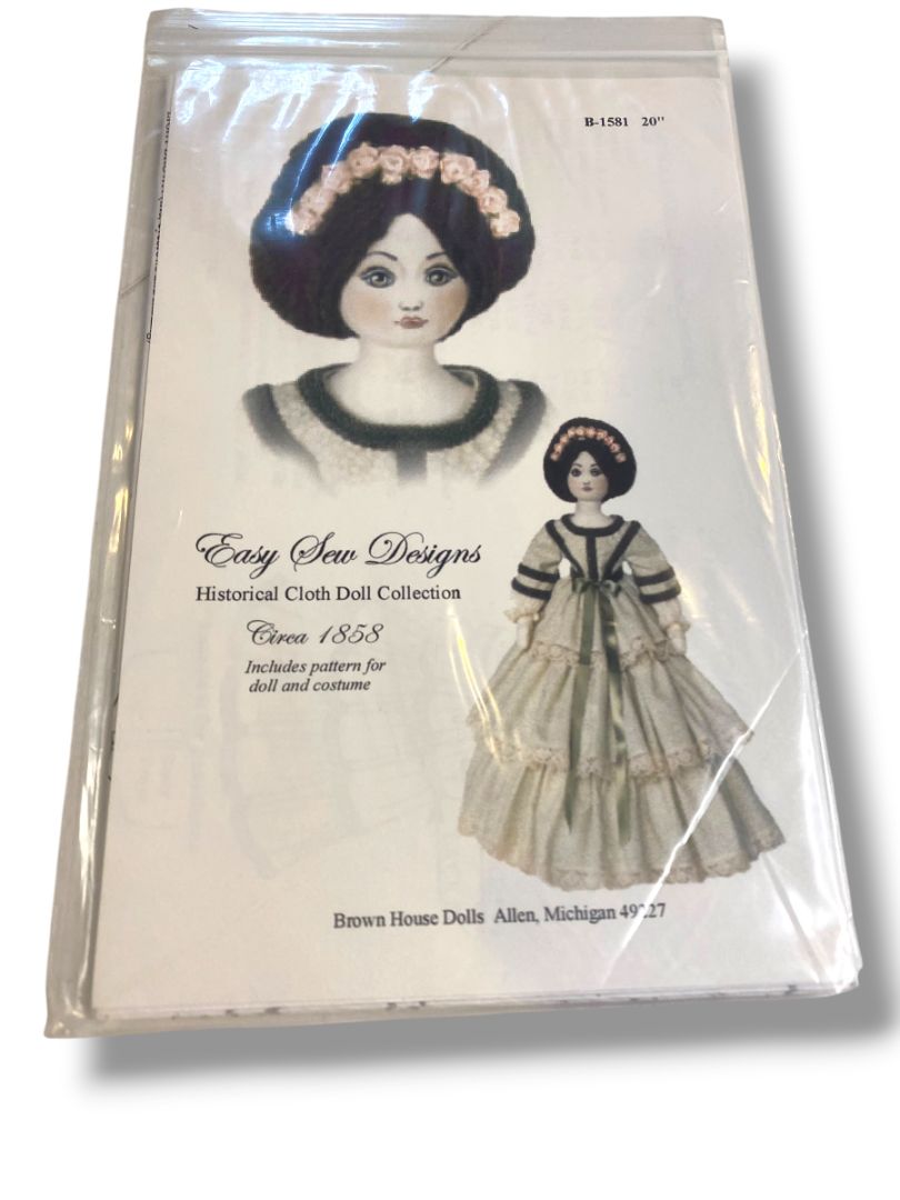 Easy Sew Designs Historical Cloth Doll & Costume Pattern Circa 1858 New B-1581 20"