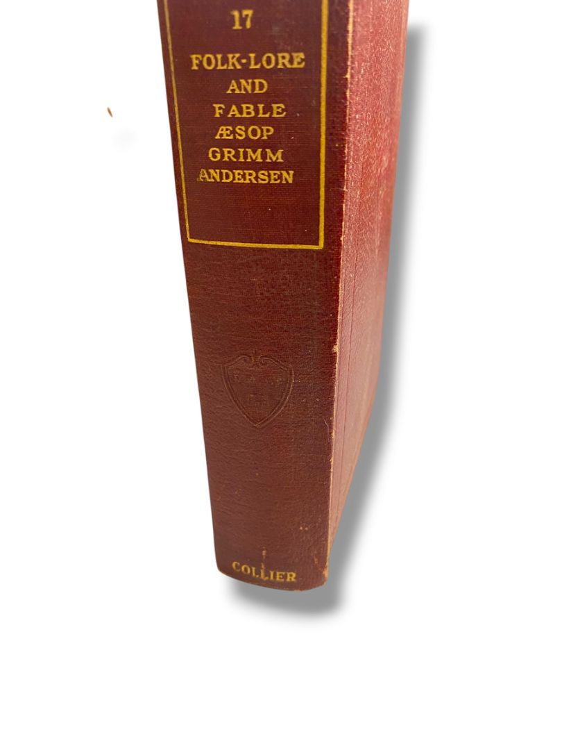 Harvard Classics 17 Folk-Lore and Fable 1909 Hardcover Book
