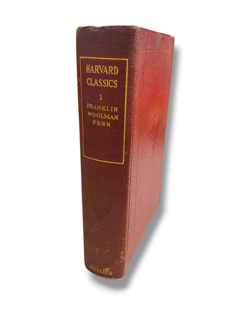 Harvard Classics 1 Franklin Woolman Penn 1909 Hardcover Book Collier & Son