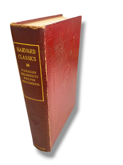 Harvard Classics 30 Faraday Helmholtz Kelvin Newcomb Etc 1910 Hardcover Book Collier & Son