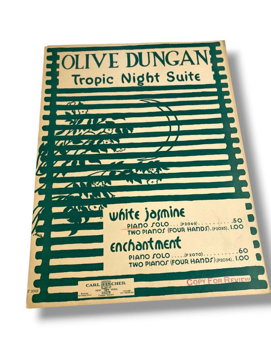 1935 Olive Dungan Tropic Night Suite Sheet Music White Jasmine Enchantment Piano Solo or Two Pianos