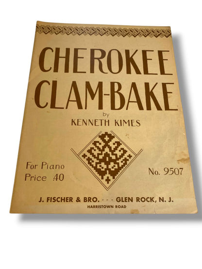 1964 Cherokee Clam-Bake Sheet Music by Kenneth Kimes No 9507 J Fischer & Bro