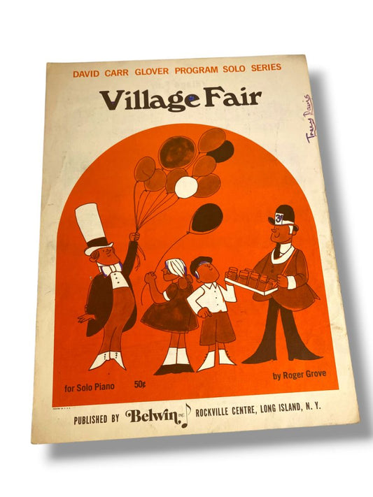1969 Village Fair Sheet Music Carr Glover for Solo Piano Belwin Inc