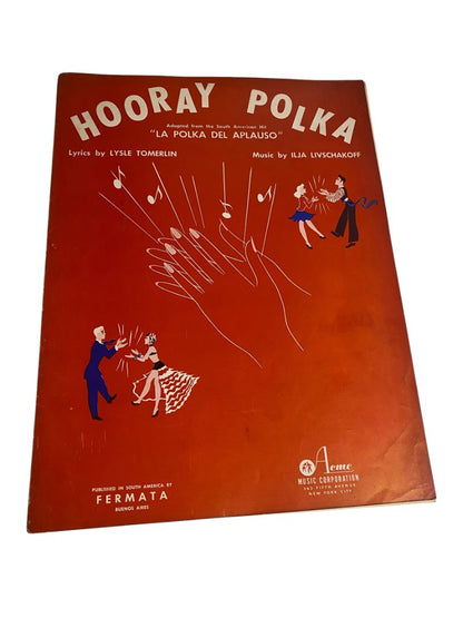 1941 Hoora Polka Sheet Music La Polka Del Aplauso Tomerlin Livschakoff
