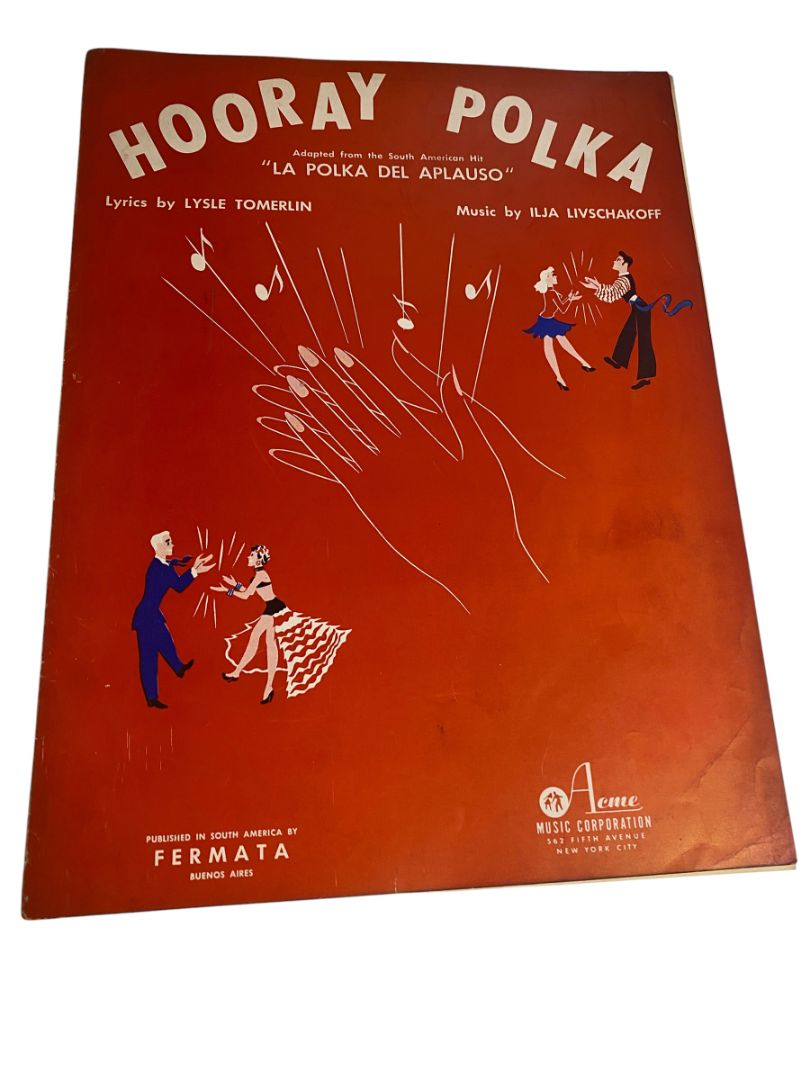 1941 Hoora Polka Sheet Music La Polka Del Aplauso Tomerlin Livschakoff