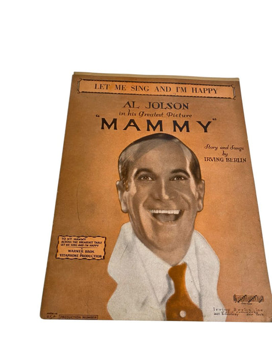 1929 Let Me Sing and I'm Happy Sheet Music Mammy Al Jolson Irving Berlin