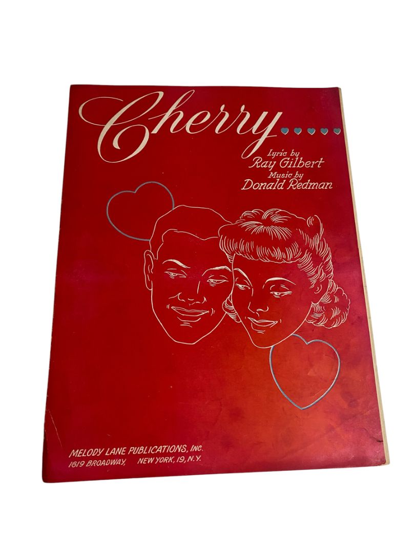 1944 Cherry Sheet Music Ray Gilbert Donald Redman Melody Lane