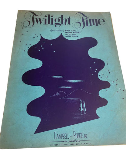 1944 Twilight Time Sheet Music Ram Nevins Dunn Campbell-Porgie