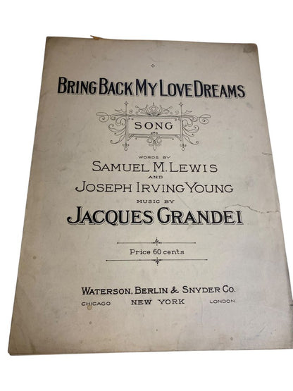 1920 Bring Back My Love Dreams Song Sheet Music Lewis Young Grandei