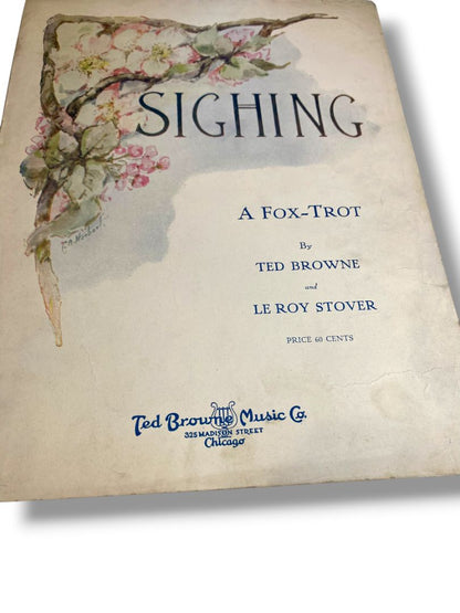 1921 Sighing A Fox-Trot Sheet Music Brown Stover Ted Browne Music Co