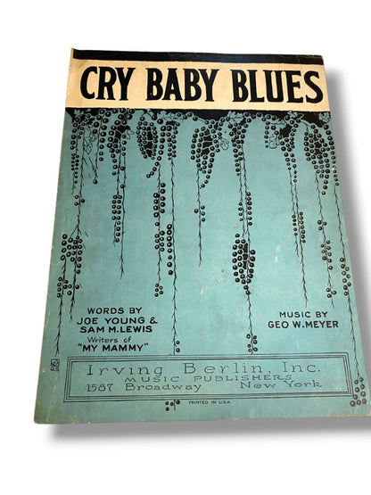1921 Cry Baby Blues Young Lewis Sheet Music Meyer Irving Berlin Inc