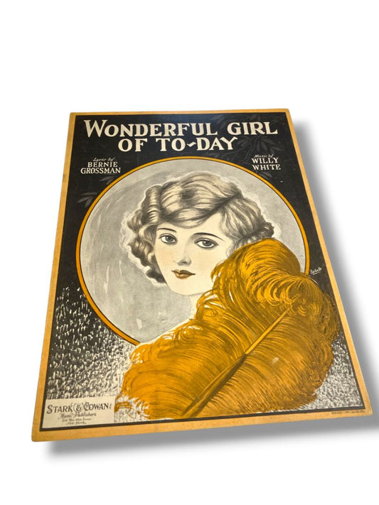 1923 Wonderful Girl of To-Day Sheet Music Bernie Grossman Willy White Stark & Cowan