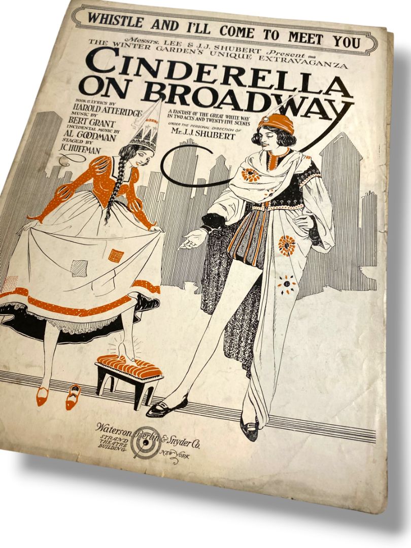 1920 Whistle and I'll Come to Meet You Sheet Music Cinderella on Broadway Atteridge