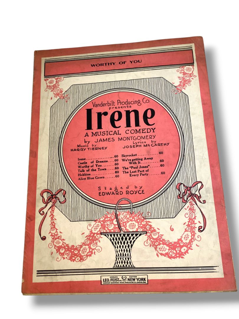 1919 To Be Worthy (To Love You)  Sheet Music Irene A Musical Comedy Leo Feist