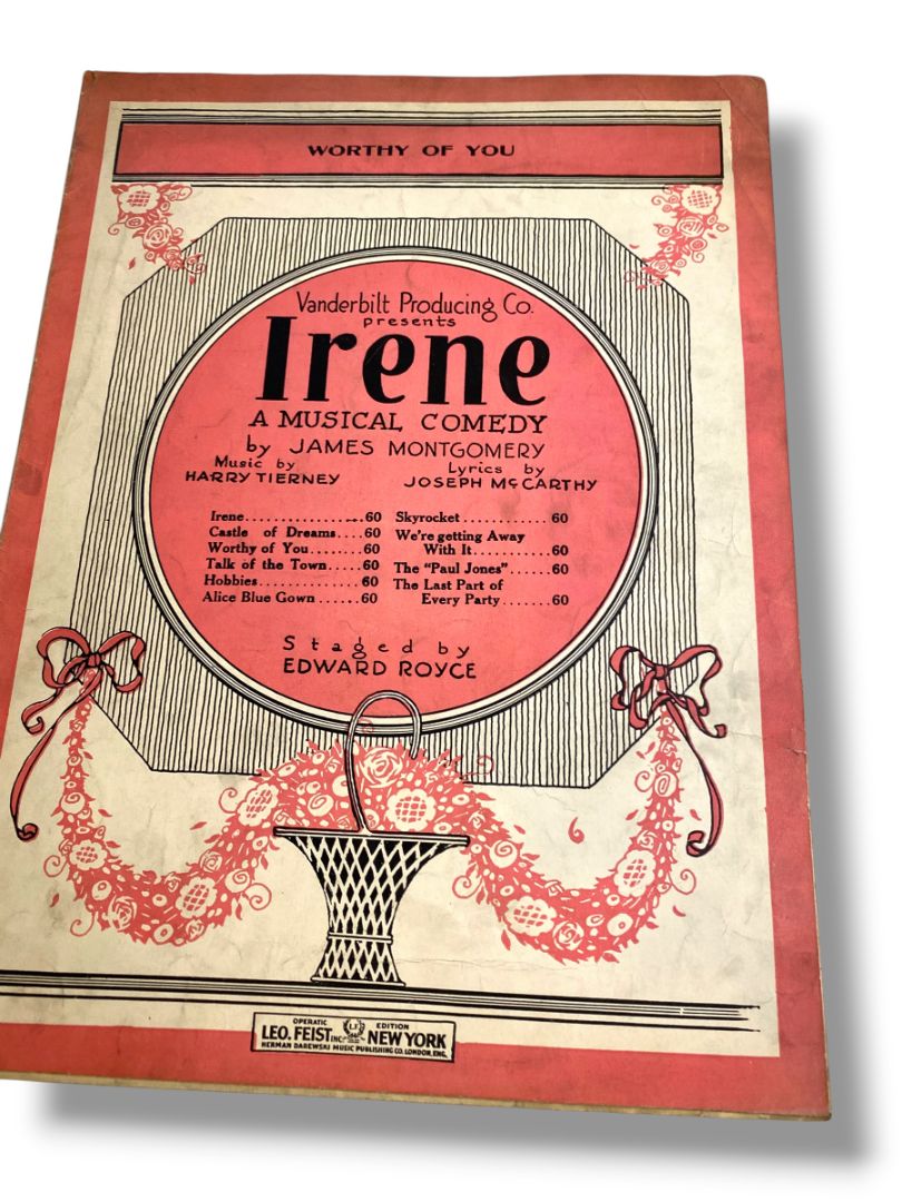 1919 To Be Worthy (To Love You)  Sheet Music Irene A Musical Comedy Leo Feist