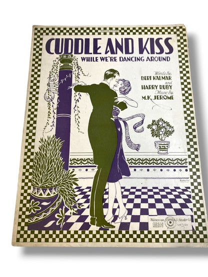 1920 Cuddle and Kiss While We're Dancing Around Sheet Music Kalmar Ruby Jerome