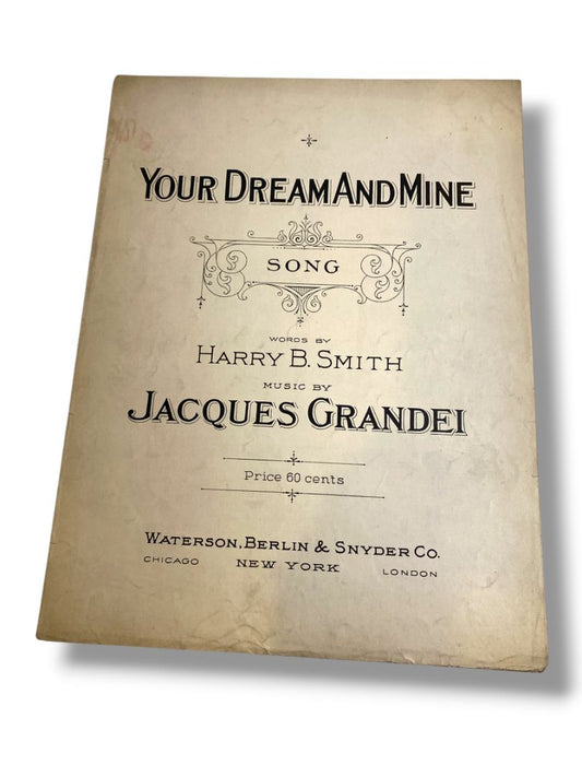 1920 Your Dream and Mine Song Sheet Music Smith Grandei Waterson Berlin & Snyder
