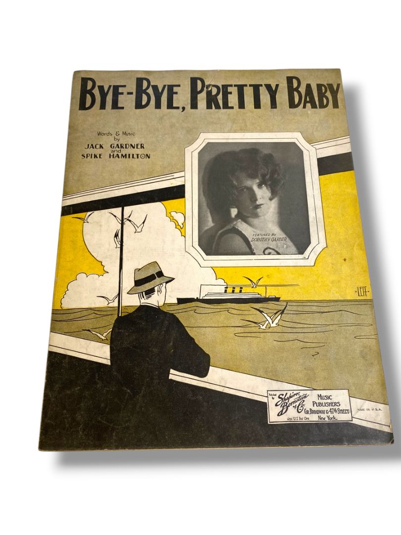 1927 Bye-Bye, Pretty Baby Sheet Music Gardner Hamilton Shapiro Bernstein & Co