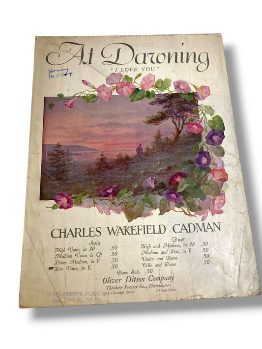 1906 At Dawning I Love You Sheet Music Charles Wakefield Cadman Oliver Ditson Company