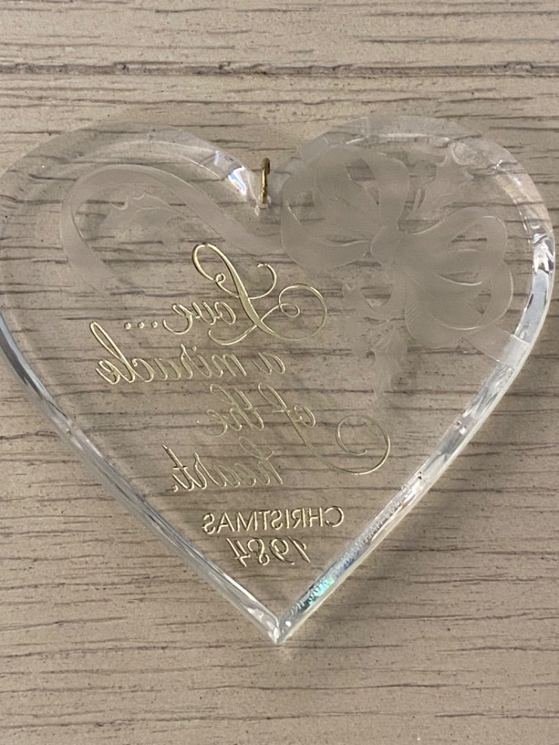 Clear Acrylic Christmas 1984 Ornament "Love . . .a Miracle of the Heart"