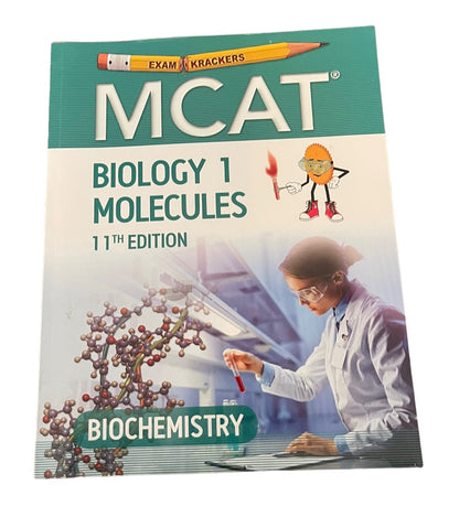 Examkrackers MCAT Biology 1 Molecules 11th Edition Biochemistry MCAT Preparation