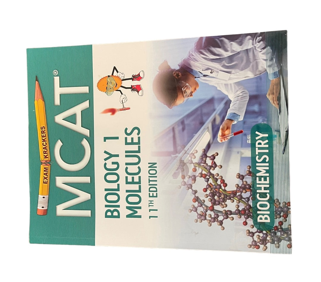 Examkrackers MCAT Biology 1 Molecules 11th Edition Biochemistry MCAT Preparation