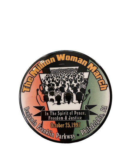 The Million Woman March October 25 1997 Philadelphia Pinback Button Benjamin Franklin Parkway 2.25"