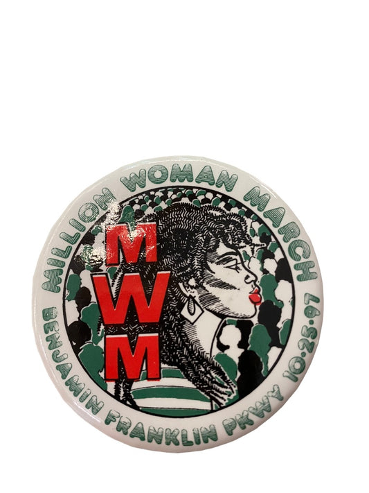 Vintage 1997 MWM Million Woman March Benjamin Franklin Parkway 2.25" Pinback 10-25-97