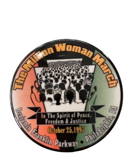 The Million Woman March October 25 1997 Philadelphia Pinback Button Benjamin Franklin Parkway 2.25"