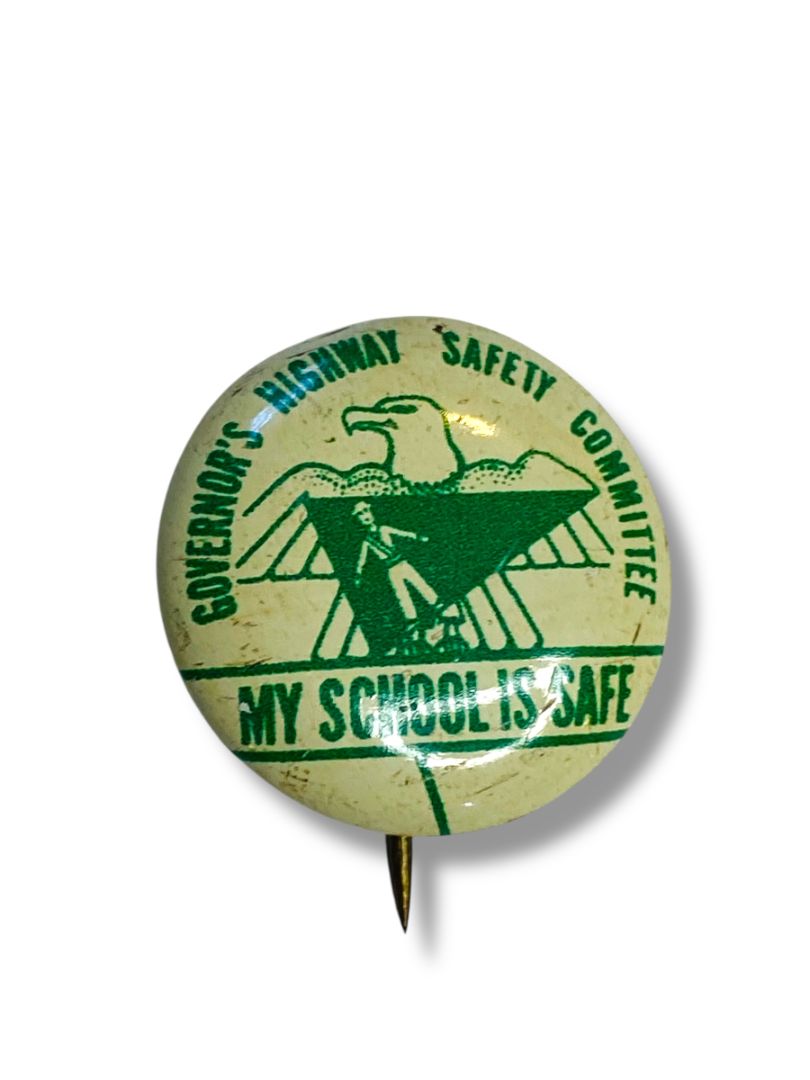 Vintage Tin Pin .75" Governors Safety Committee My School is Safe