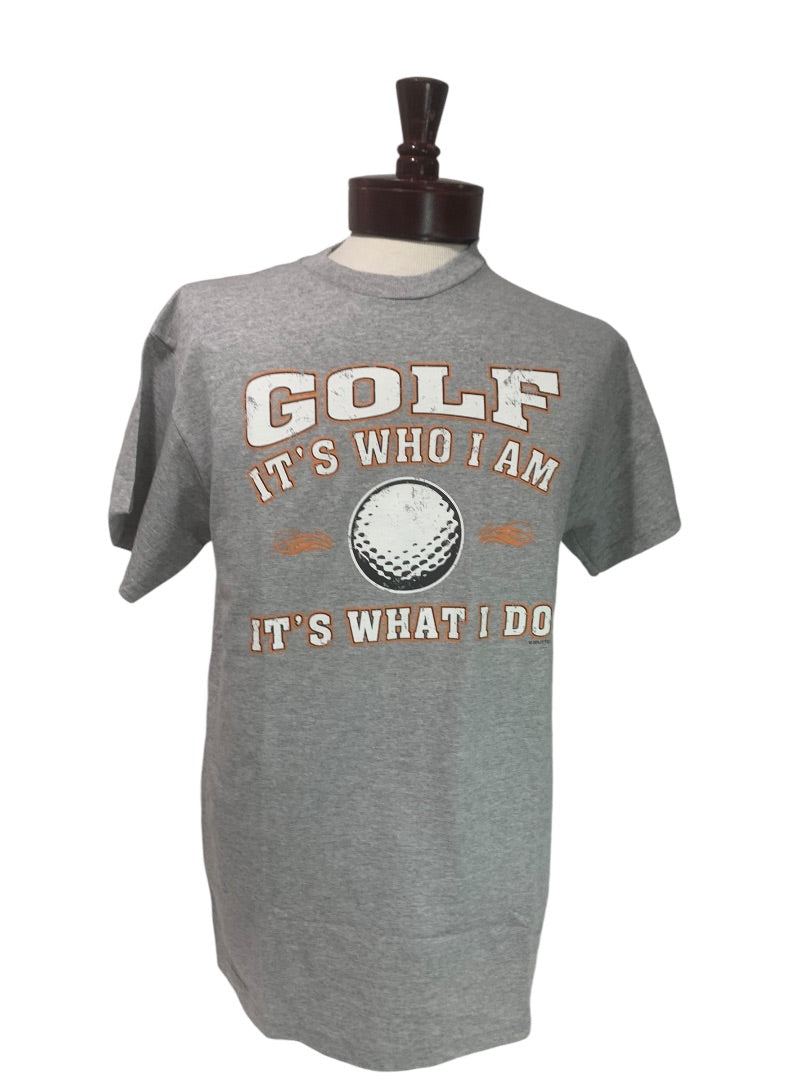 Medium "Golf It's Who I am It's What I Do" Mens Short Sleeve Tshirt New