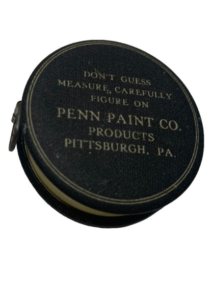 Penn Paint Co. Pittsburgh PA "Don't Guess Measure . . ." Measuring Tape 1.5" Diameter