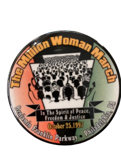 The Million Woman March October 25 1997 Philadelphia Pinback Button Benjamin Franklin Parkway 2.25"